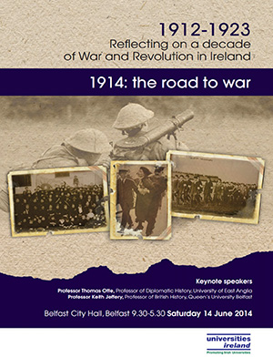 Conference: Reflecting on a decade of War and Revolution in Ireland 1912-1923: the road to war