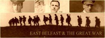 The East Belfast and the Great War