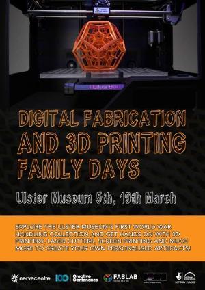2016-05-19 # Digital Fabrication Family Days at the Ulster Museum