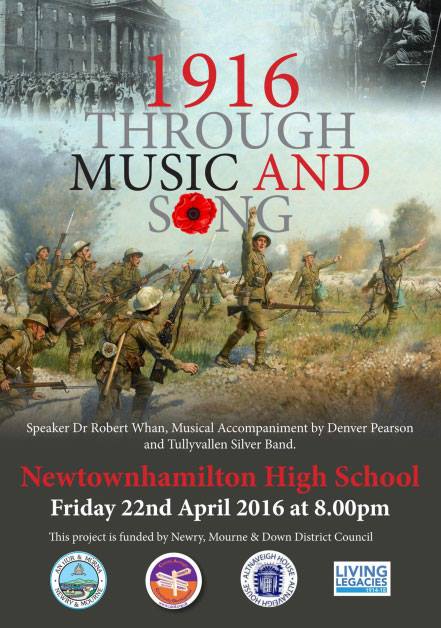 2016/05/22 # 1916 Through Music and Song, Newtownhamilton high School Poster